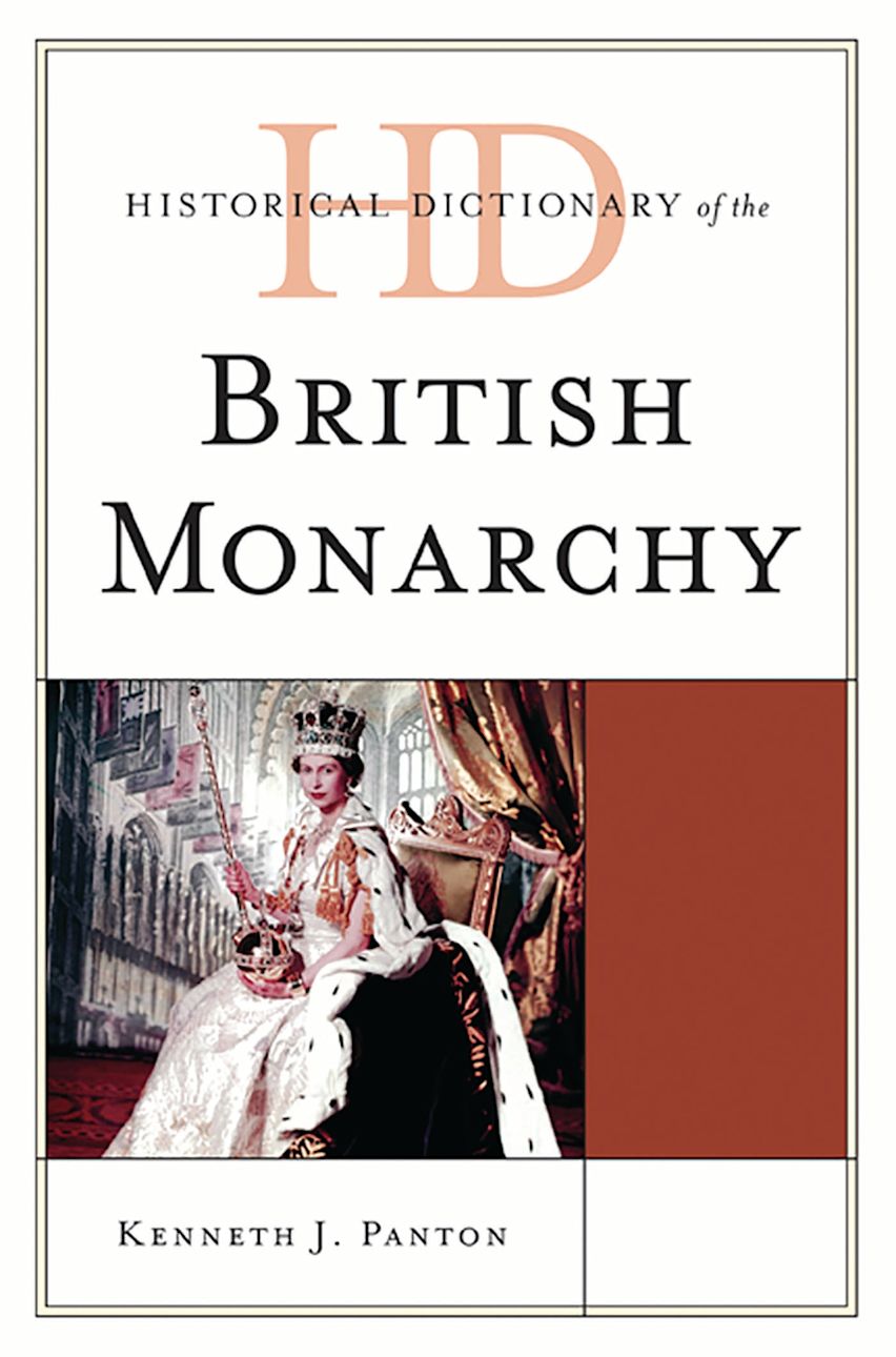 Historical Dictionary of the British Monarchy cover
