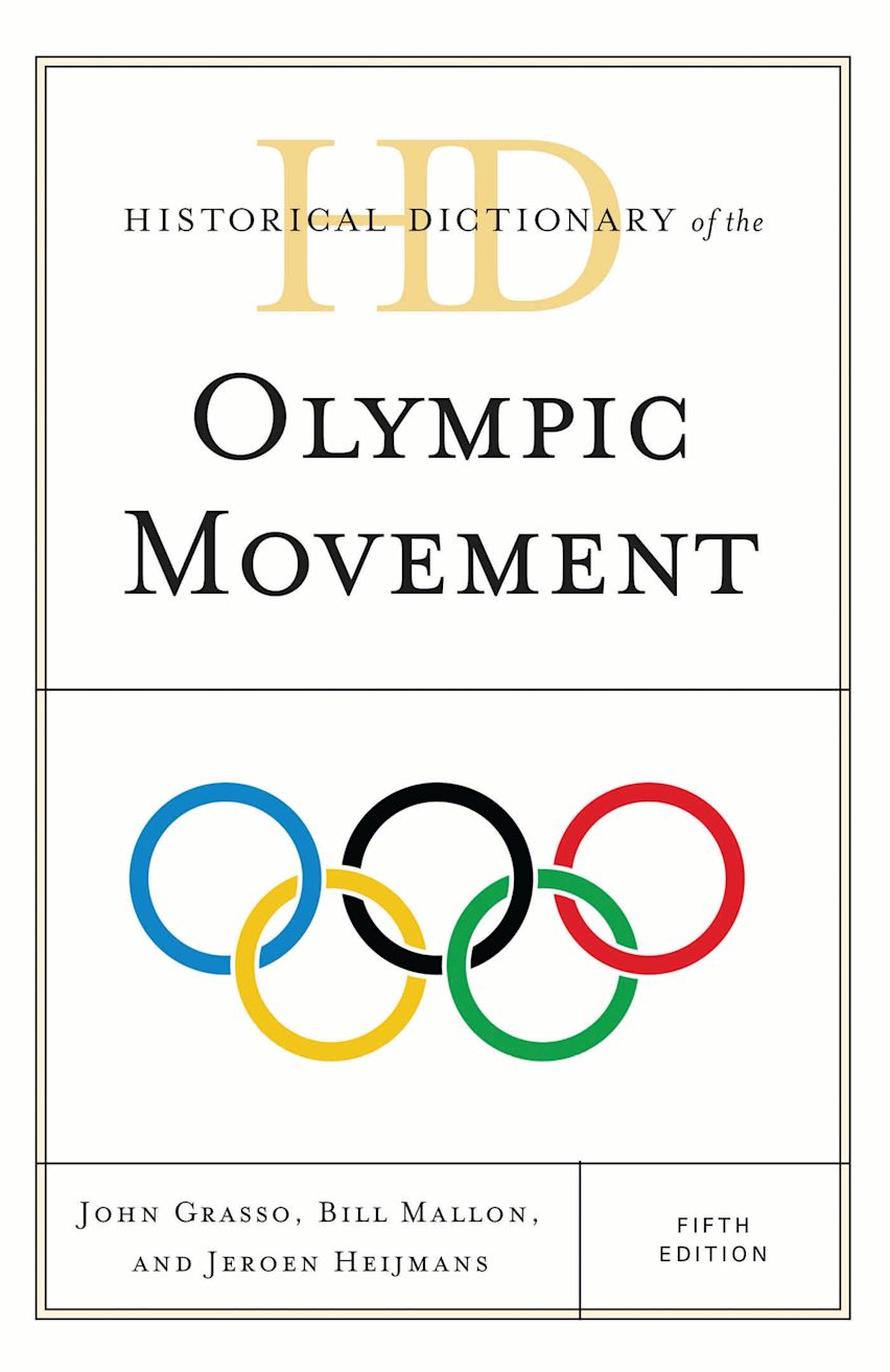 Historical Dictionary of the Olympic Movement cover