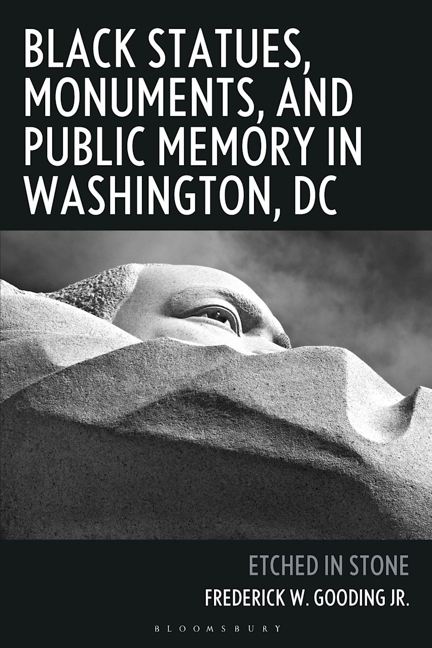 Black Statues, Monuments, and Public Memory in Washington, DC cover