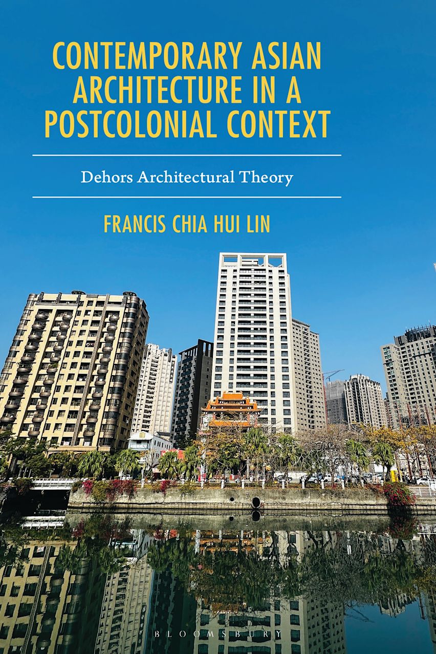 Contemporary Asian Architecture in a Postcolonial Context cover