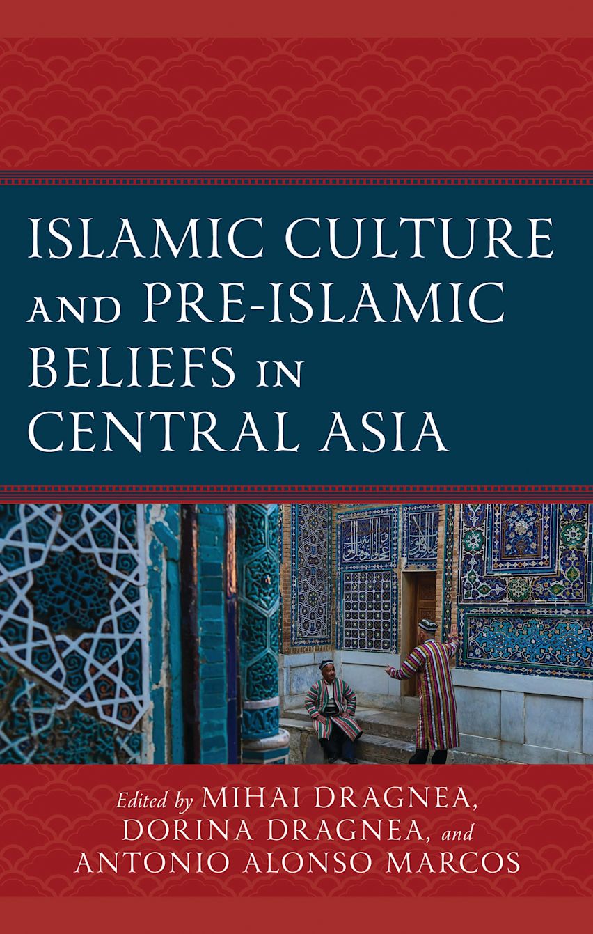 Islamic Culture and Pre-Islamic Beliefs in Central Asia cover