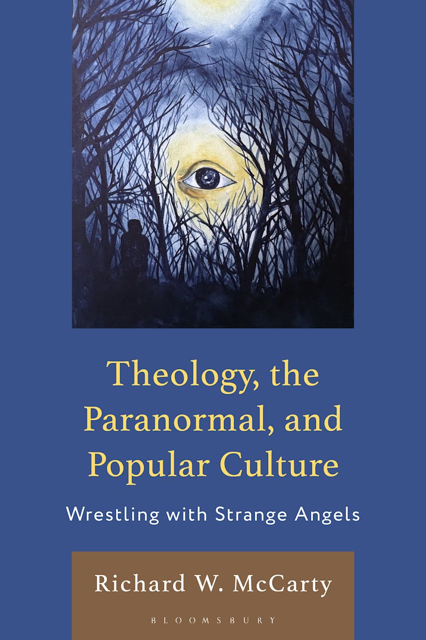 Theology, the Paranormal, and Popular Culture cover