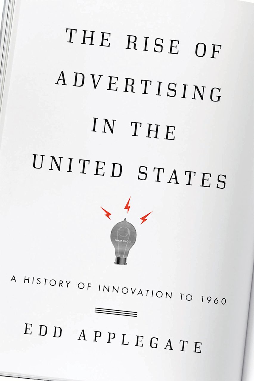 The Rise of Advertising in the United States cover