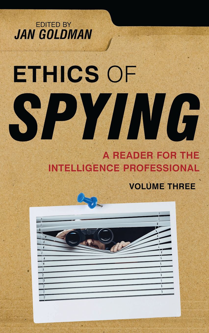 Ethics of Spying: A Reader for the Intelligence Professional cover