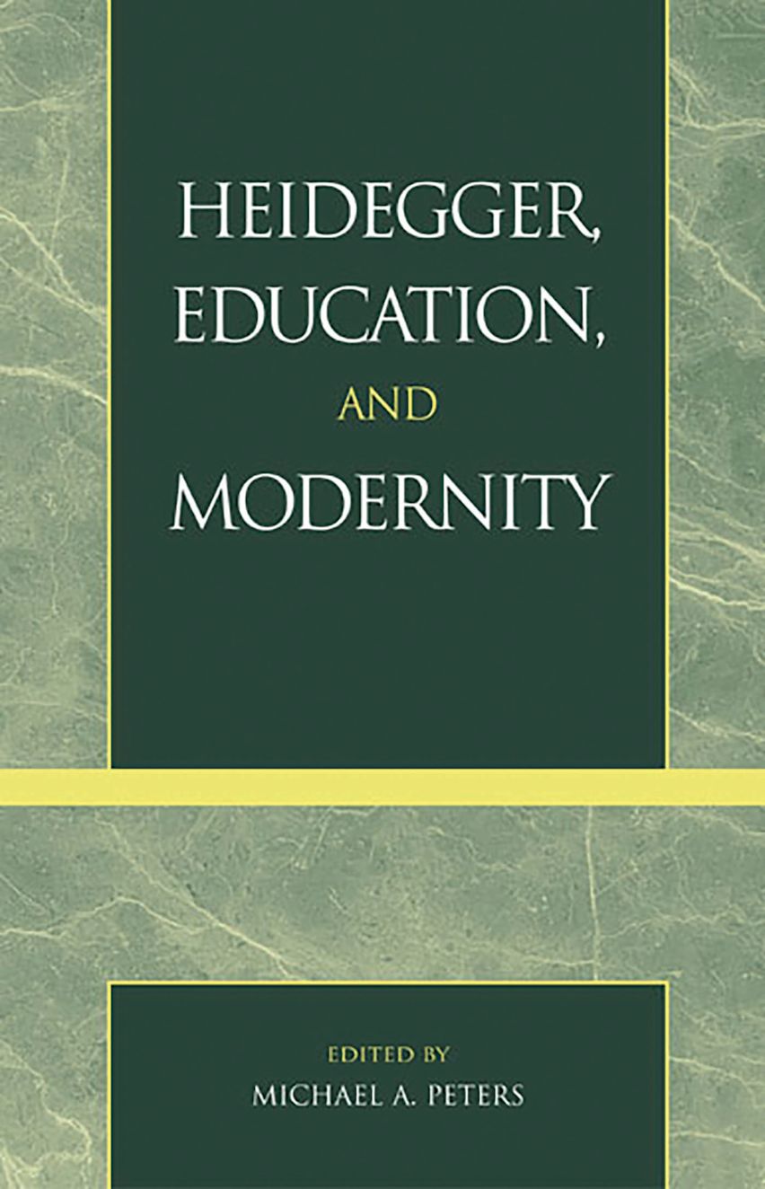 Heidegger, Education, and Modernity cover