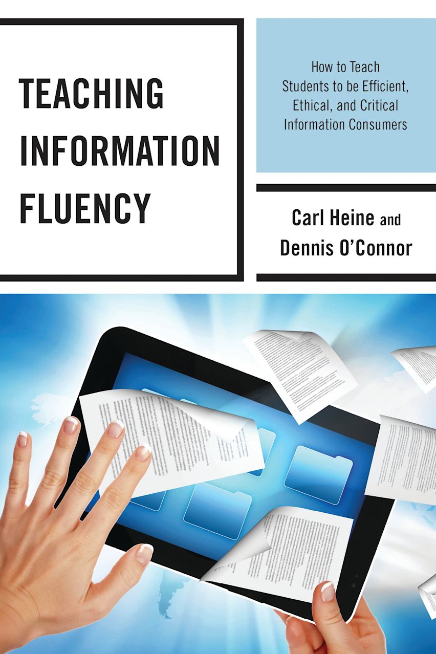 Teaching Information Fluency: How to Teach Students to Be Efficient ...