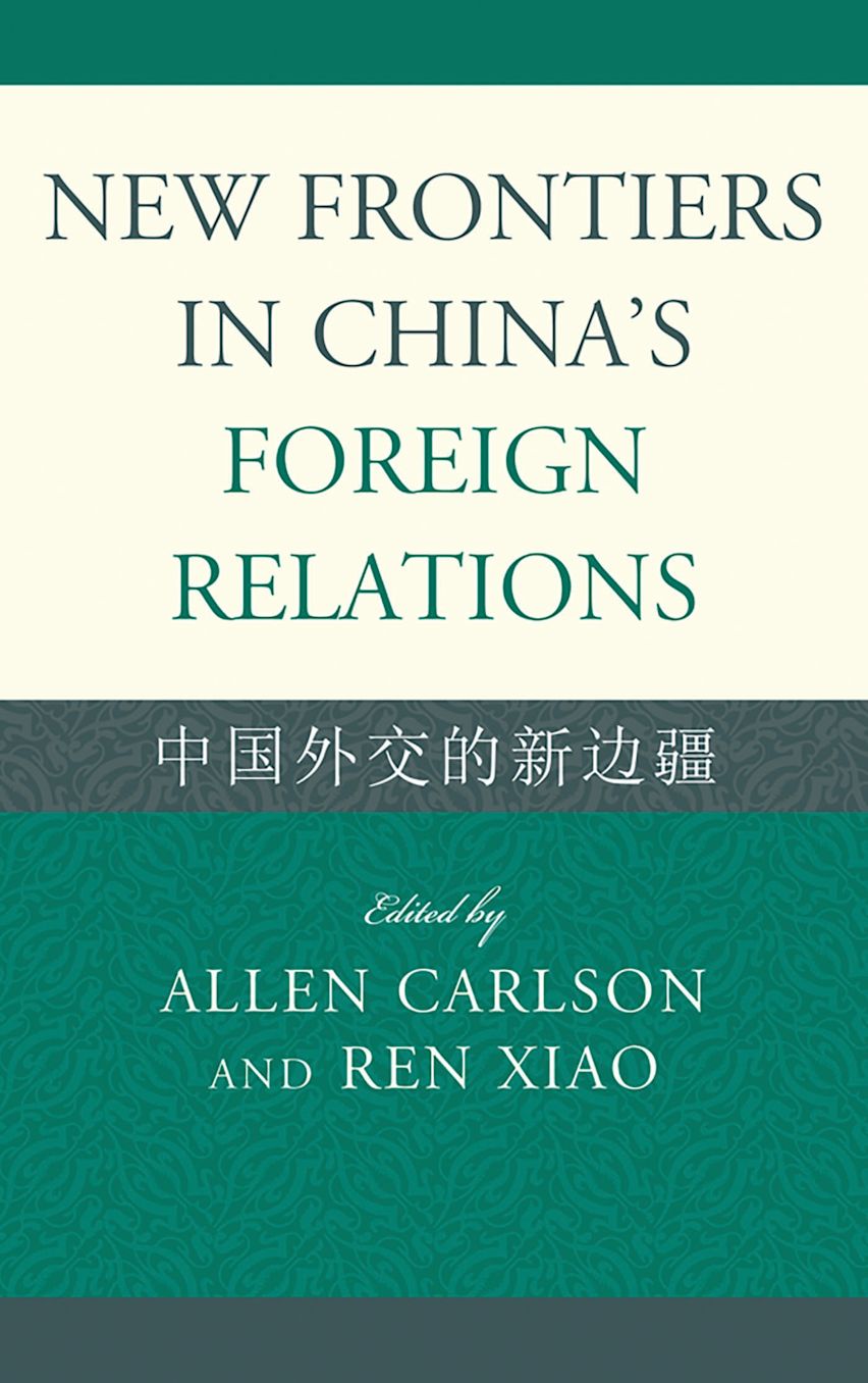New Frontiers in China's Foreign Relations cover