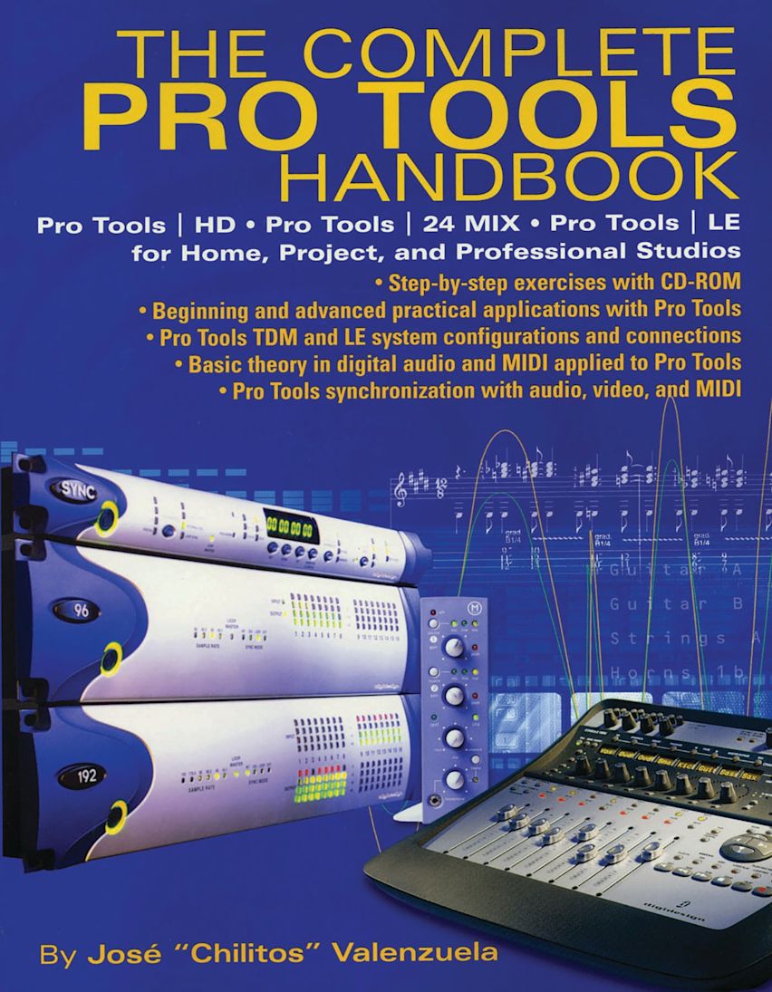 Pro Tips Book The Complete Pro Tools Handbook: With Online Resource: Jose Valenzuela ...