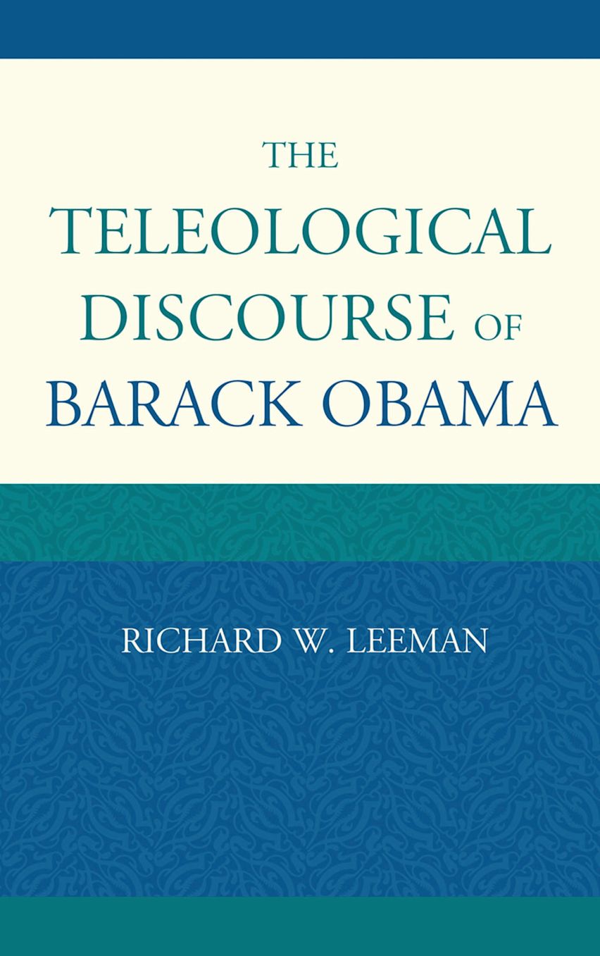 The Teleological Discourse of Barack Obama cover
