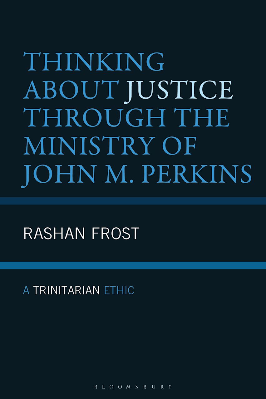 Thinking About Justice Through the Ministry of John M. Perkins cover
