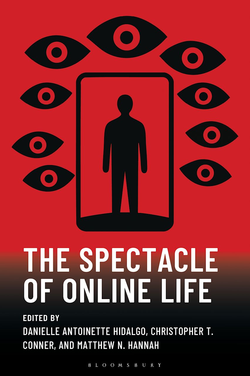 The Spectacle of Online Life cover
