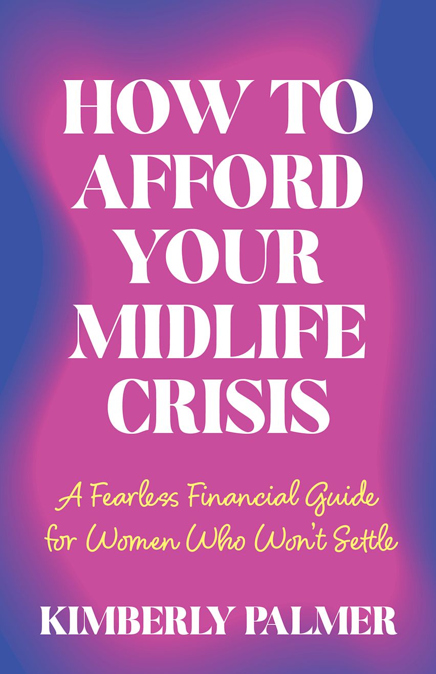 How to Afford Your Midlife Crisis cover