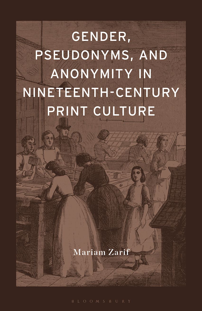 Gender, Pseudonyms, and Anonymity in Nineteenth-Century Print Culture cover