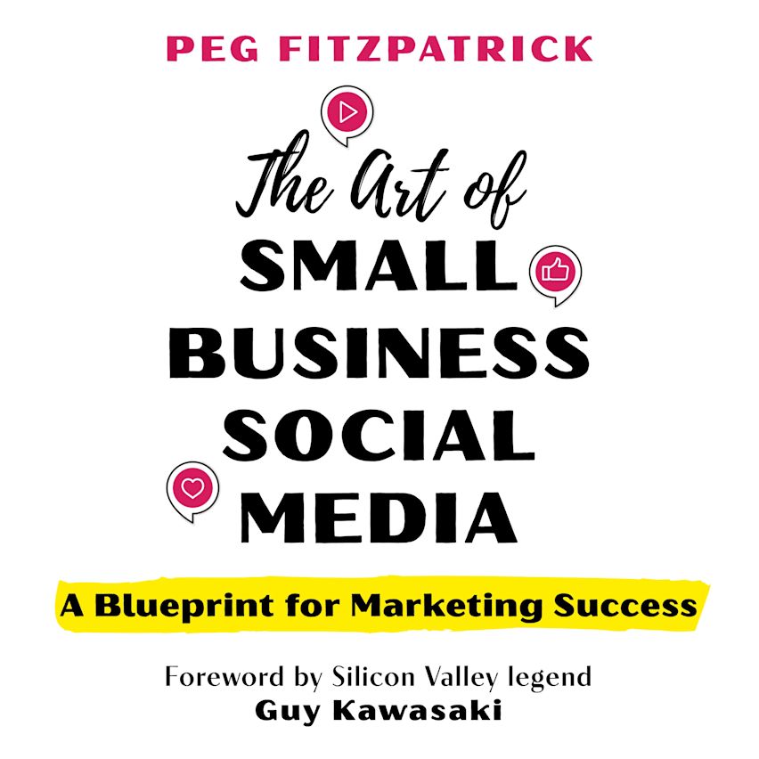 The Art of Small Business Social Media cover