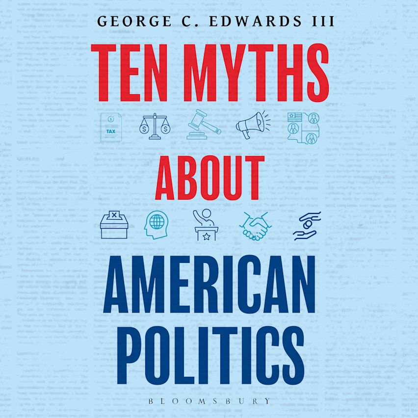 Ten Myths about American Politics cover