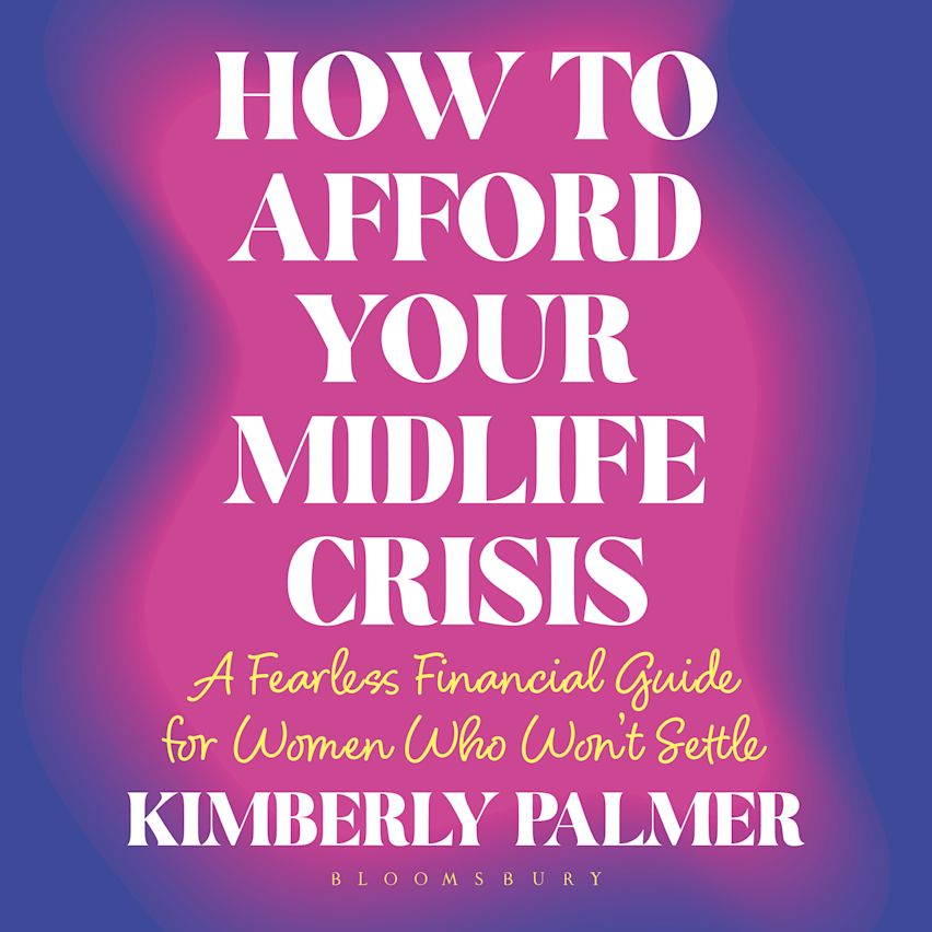 How to Afford Your Midlife Crisis cover
