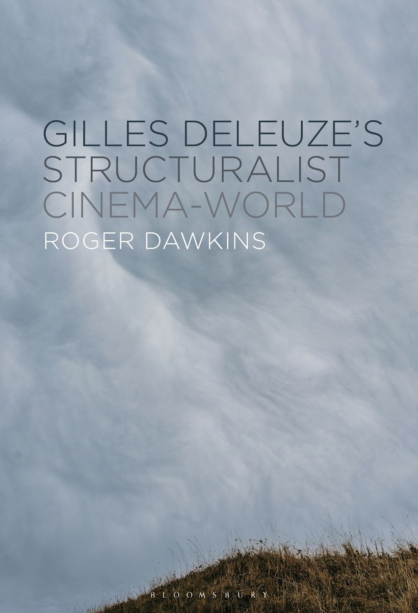 Gilles Deleuze’s Structuralist Cinema-World cover