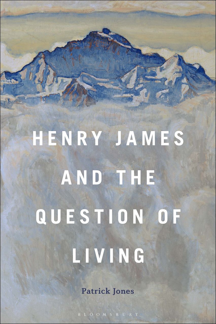 Henry James and the Question of Living cover