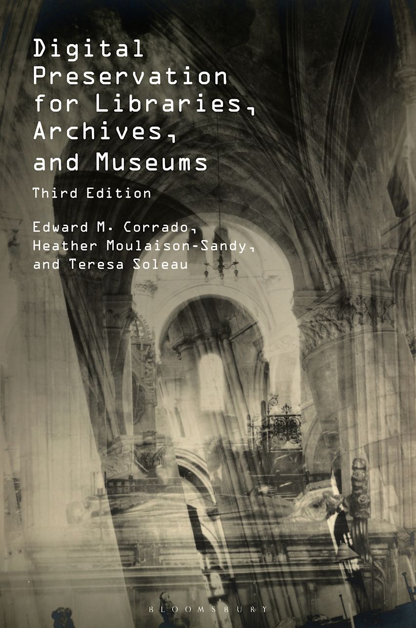 Digital Preservation for Libraries, Archives, and Museums cover