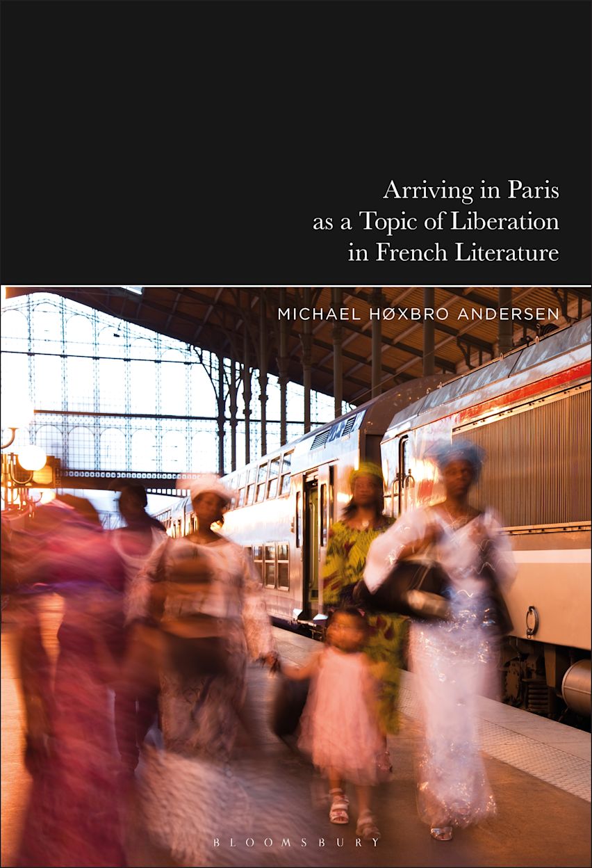 Arriving in Paris as Theme of Liberation in French Literature cover