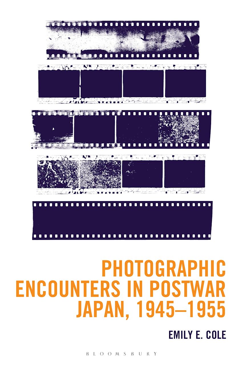 Photographic Encounters in Postwar Japan, 1945–1955 cover