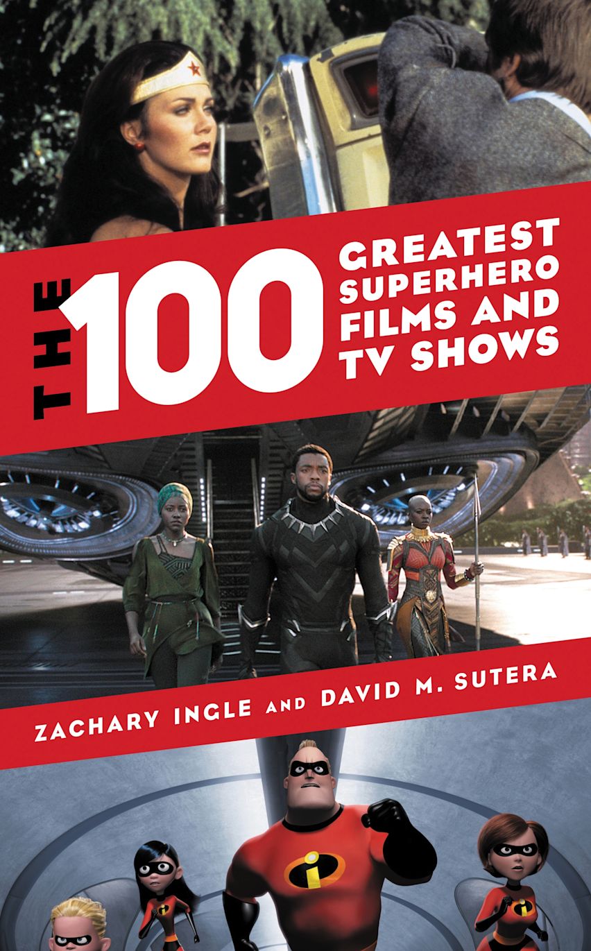 The 100 Greatest Superhero Films and TV Shows cover