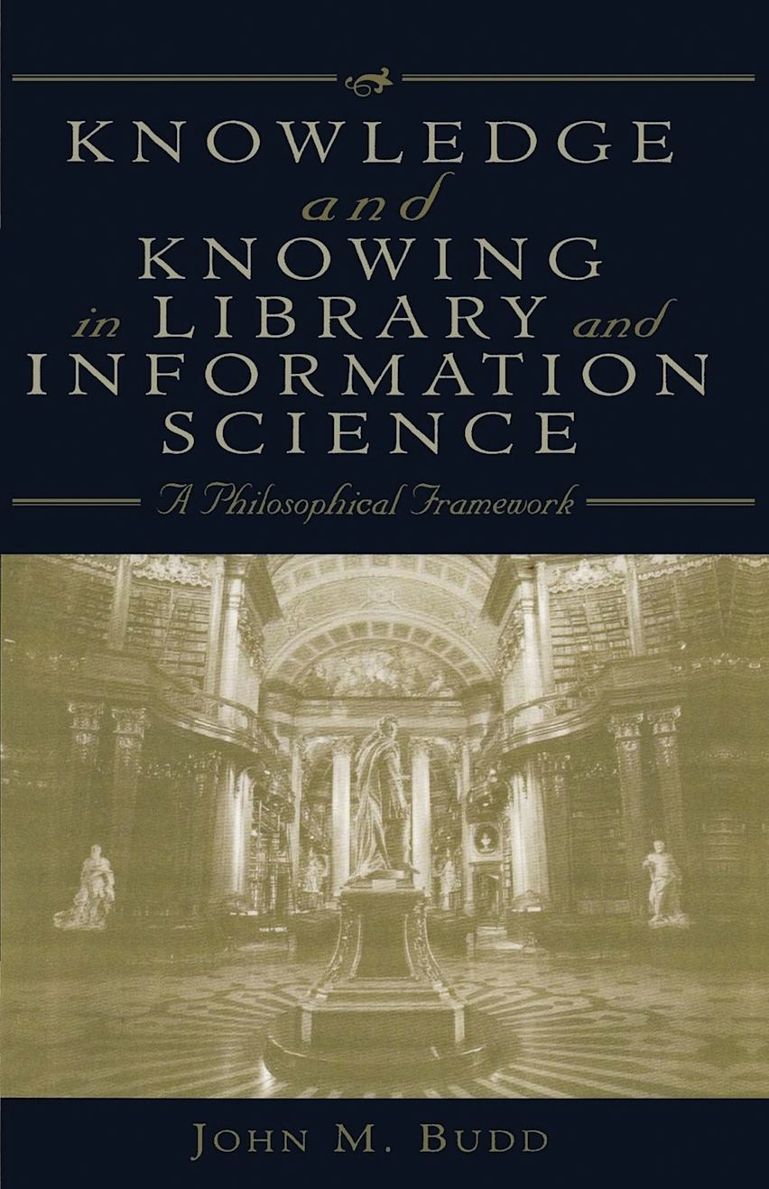 Knowledge and Knowing in Library and Information Science cover