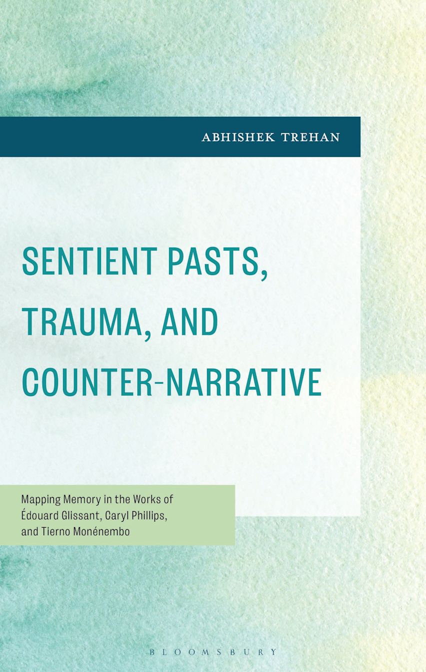 Sentient Pasts, Trauma, and Counter-Narrative cover
