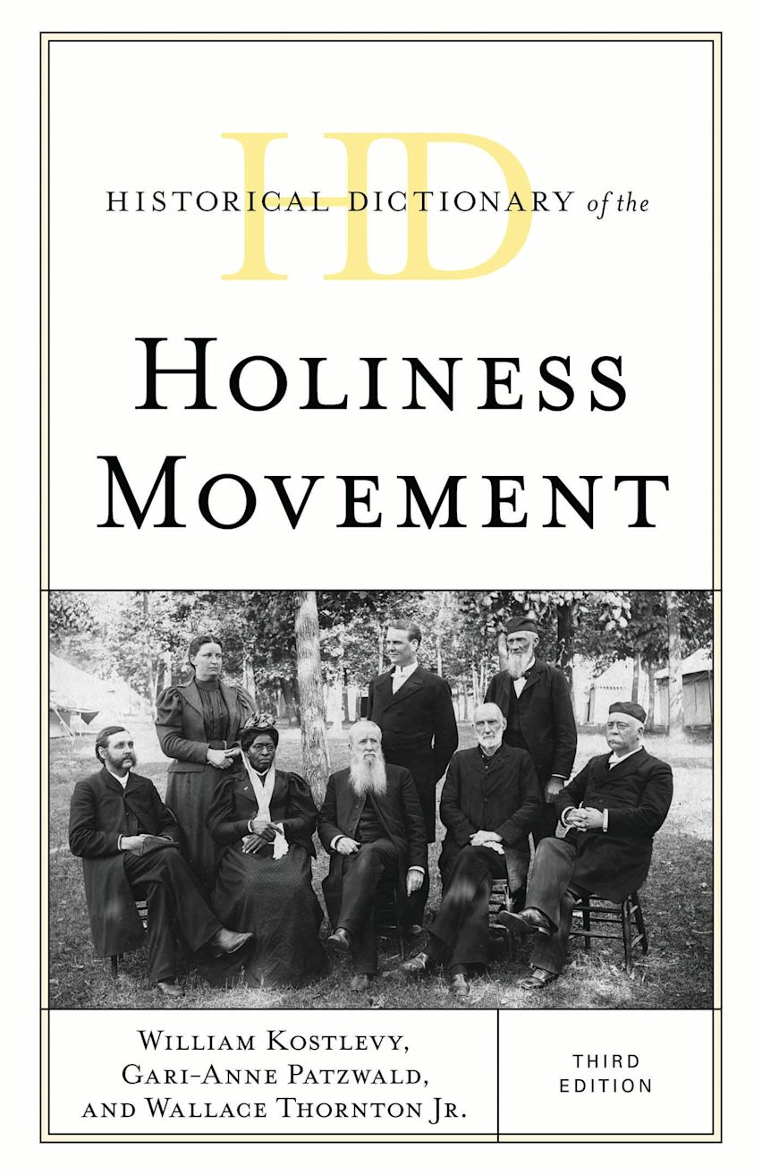 Historical Dictionary of the Holiness Movement cover