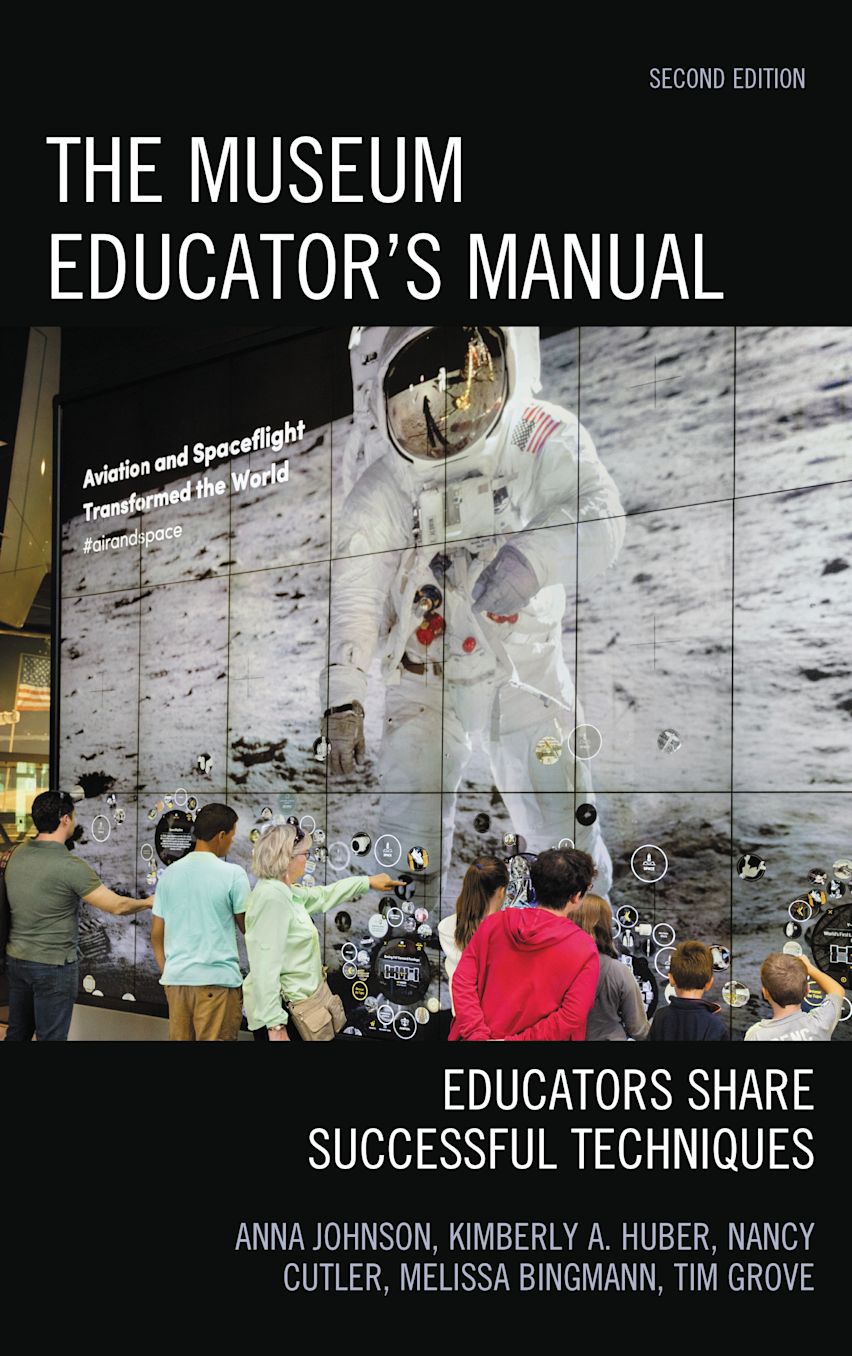 The Museum Educator's Manual: Educators Share Successful