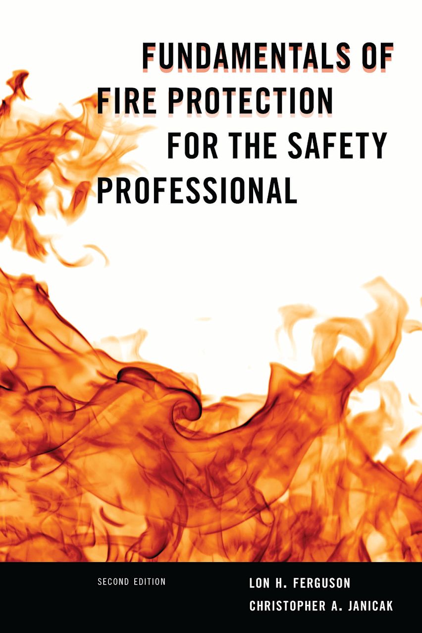 Fundamentals of Fire Protection for the Safety Professional cover