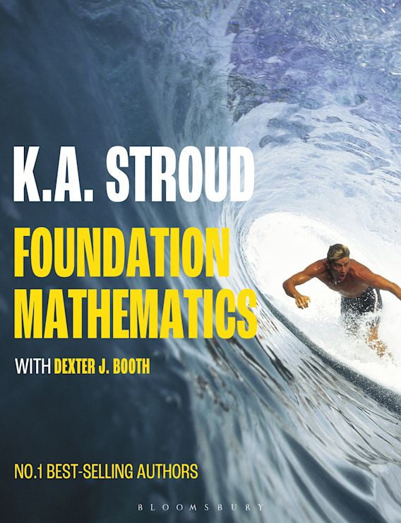 Foundation Mathematics K.A. Stroud Bloomsbury Academic