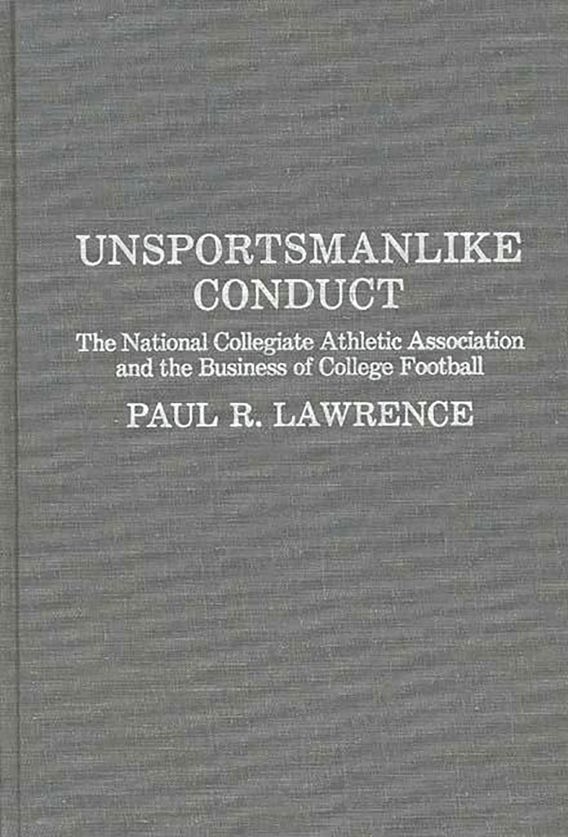 Unsportsmanlike Conduct The National Collegiate Athletic Association