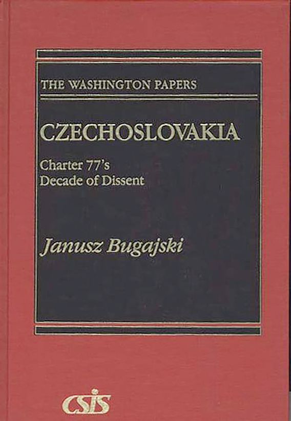 Czechoslovakia: Charter 77's Decade of Dissent: The Washington Papers 