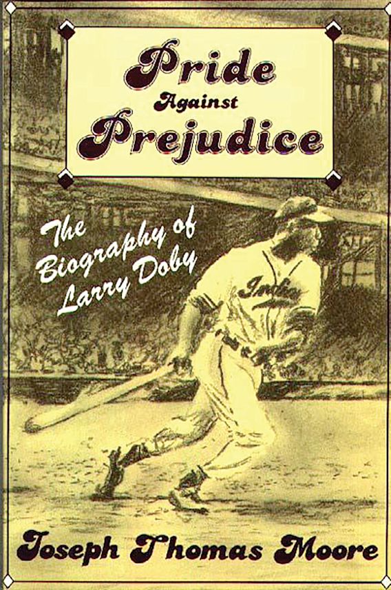 He Changed the Face of Baseball : The Larry Doby Story (Hardcover) 