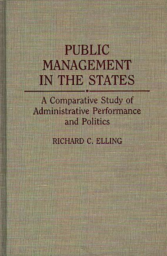 Public Management in the States: A Comparative Study of Administrative ...