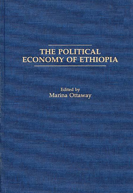 The Political Economy of Ethiopia SAIS Studies on Africa Marina