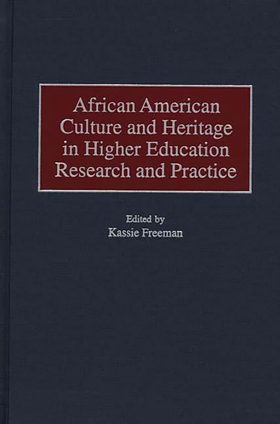 African American Culture and Heritage in Higher Education Research and