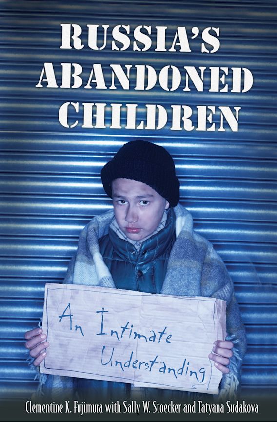 Russia's Abandoned Children An Intimate Understanding Clementine K