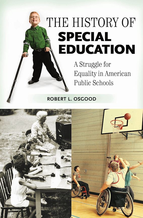The History of Special Education A Struggle for Equality in American