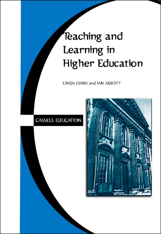 Teaching and Learning in Higher Education: : Linda Evans: Continuum