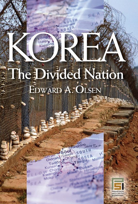 Korea, the Divided Nation Praeger Security International Edward