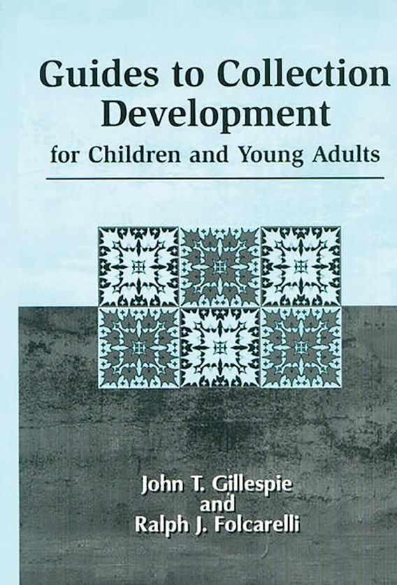 Guides to Collection Development for Children and Young Adults: : John ...