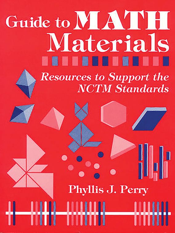 Guide to Math Materials Resources to Support the NCTM Standards