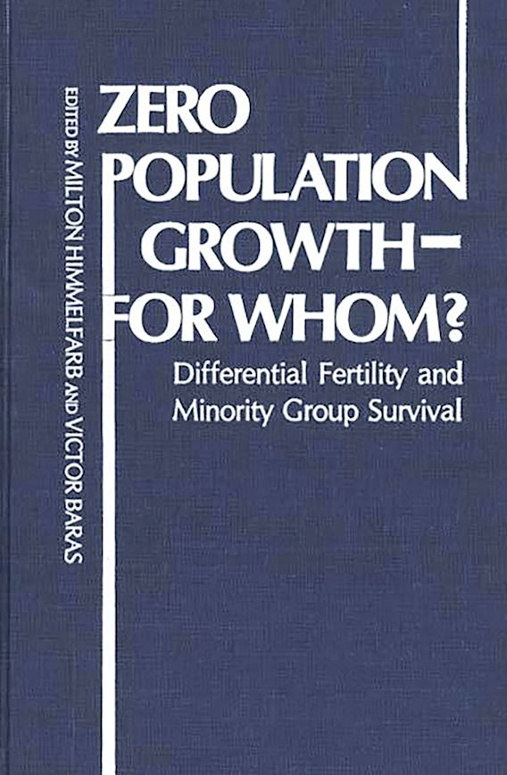 Zero Population GrowthFor Whom ? Differential Fertility and Minority