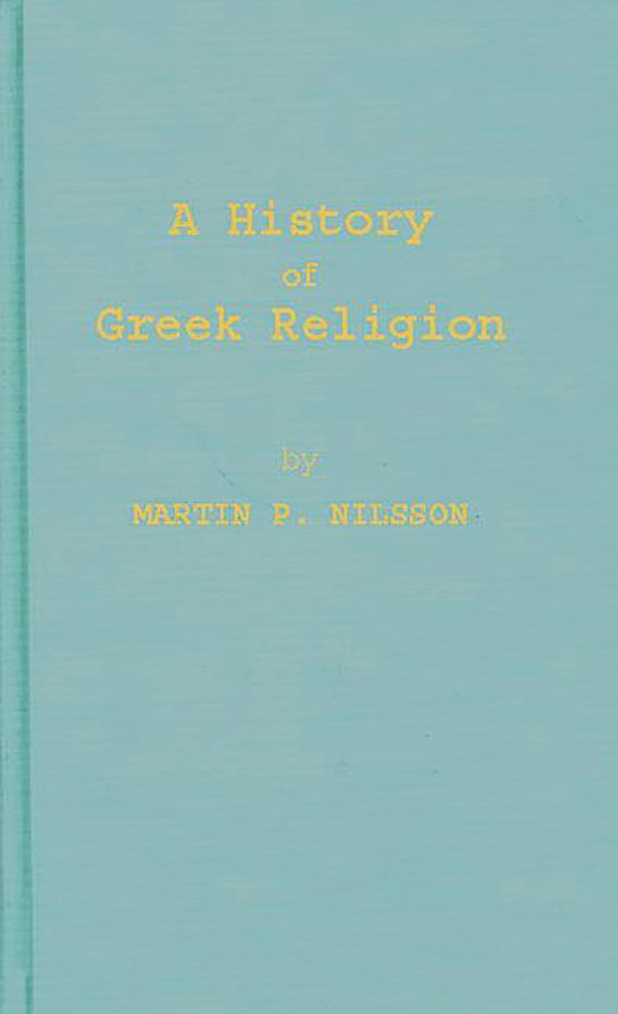 A History of Greek Religion Praeger