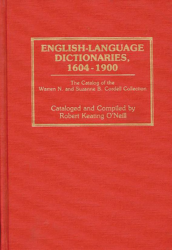 EnglishLanguage Dictionaries, 16041900 The Catalog of the Warren N