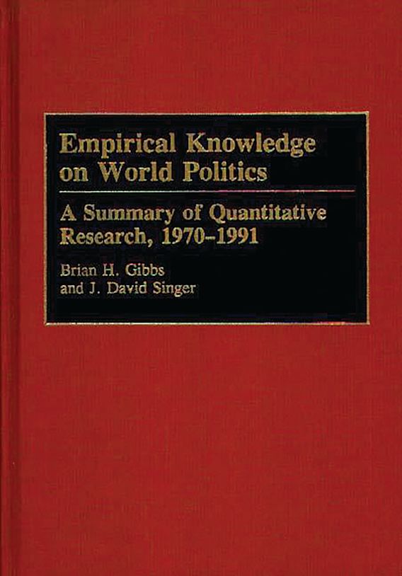 Empirical Knowledge on World Politics: A Summary of Quantitative 