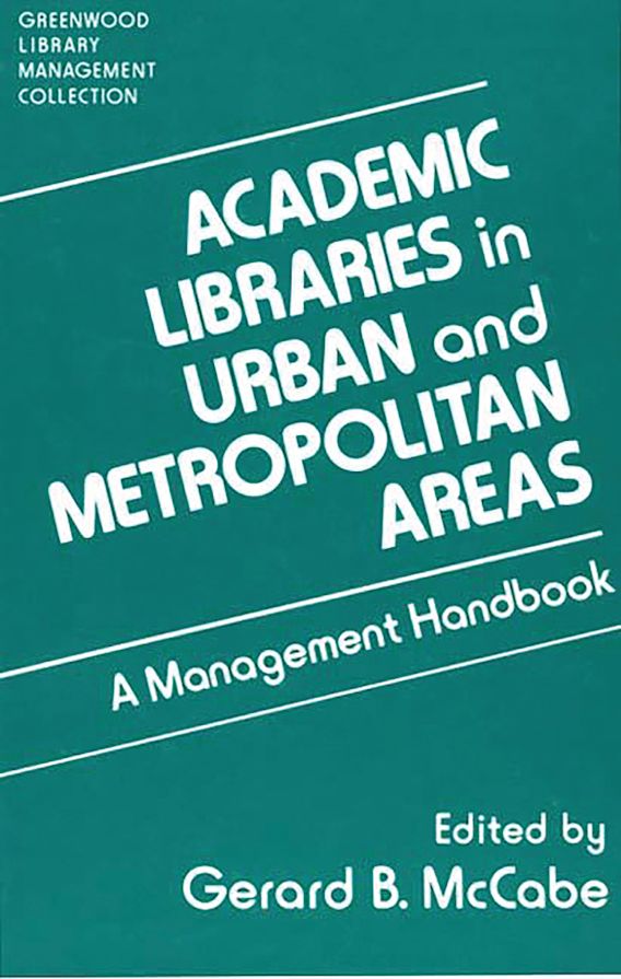 Academic Libraries in Urban and Metropolitan Areas A Management