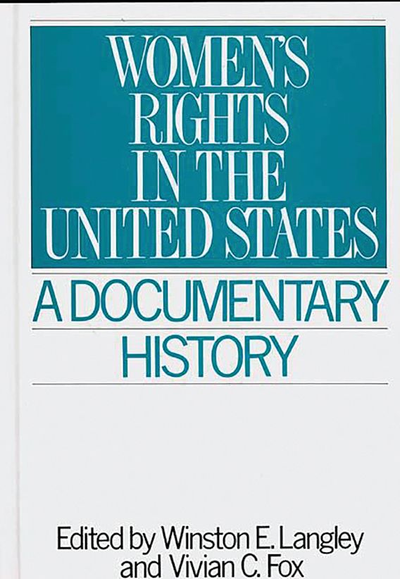 Women's Rights in the United States A Documentary History Primary
